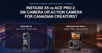 Insta360 X5 vs Ace Pro 2: 360 Camera or Action Camera for Canadian Creators