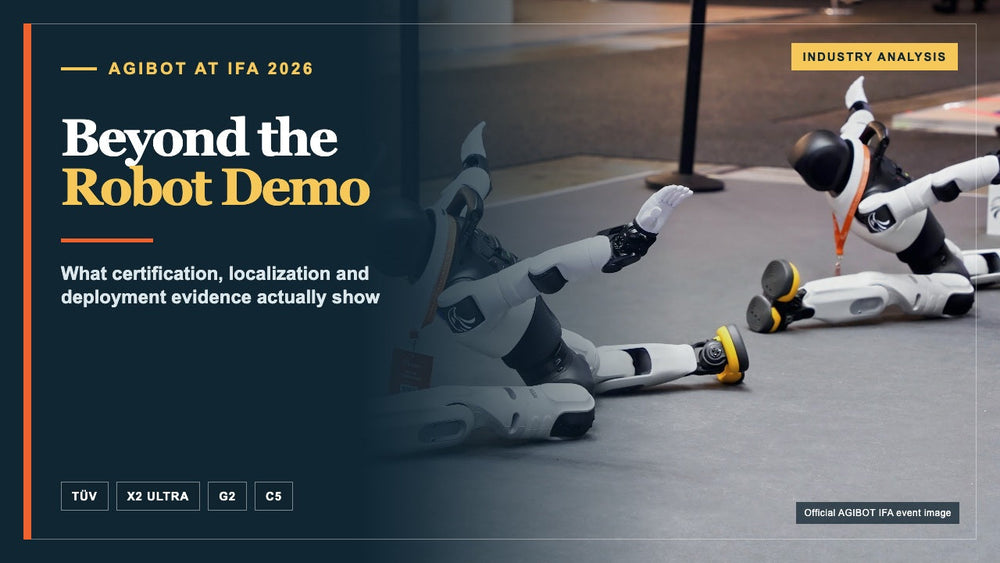 AGIBOT at IFA 2026: TÜV Certification, X2 Ultra, G2 & C5 — What It Reveals About Its Global Deployment Strategy