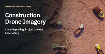 Aerial view of earthworks with excavators and haul trucks beside a headline about construction drone imagery