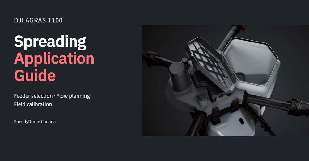 DJI Agras T100 Spreading System 4.0 Application Guide: Feeder Selection, Calibration & Material Limits