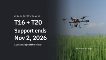 T16 + T20: Support ends Nov 2, 2026. A Canadian operator checklist, with a genuine DJI Agras T20 crop-field photograph.