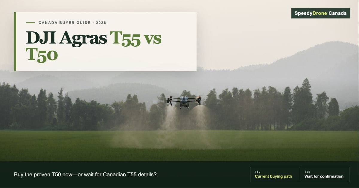 DJI Agras T55 vs T50 in Canada: Buy the Proven T50 or Wait for the New T55?