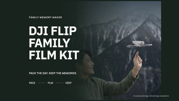 DJI Flip hovering beside an adult outdoors, with DJI Flip Family Film Kit lettering and a Pack, Film, Keep sequence