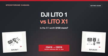 DJI Lito 1 and Lito X1 product images beside an Is the X1 worth $100 more Canada buying-guide headline