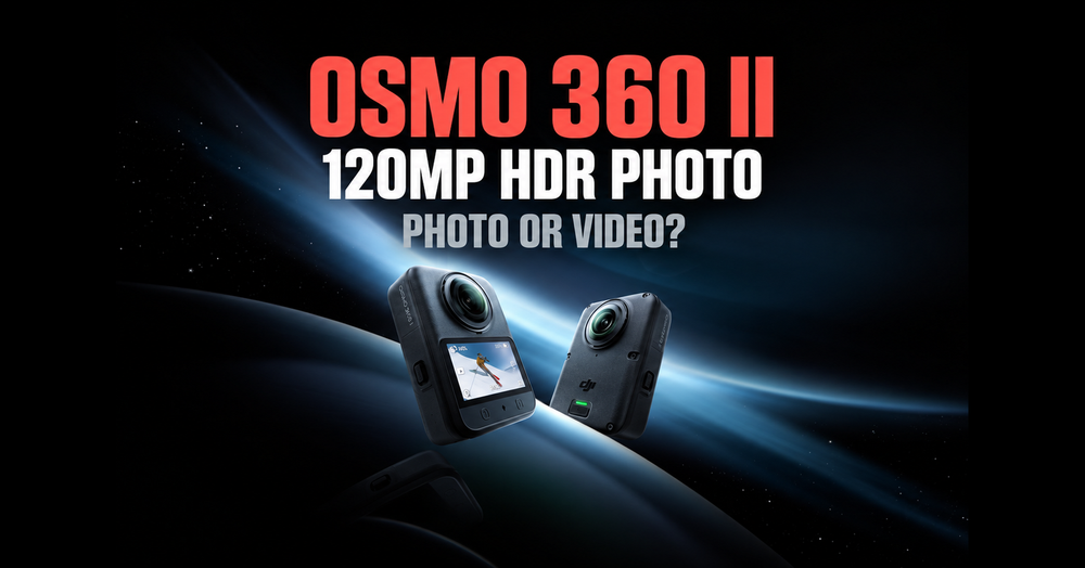 DJI Osmo 360 II 120MP Photo Guide: When Should You Shoot 360 Photos Instead of Video?