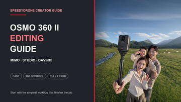 DJI Osmo 360 II editing guide comparing Mimo, DJI Studio and DaVinci Resolve beside a family camera scene