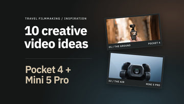 Editorial cover for 10 creative video ideas, pairing Pocket 4 filming a warm stone street with a close-up of the Mini 5 Pro camera.