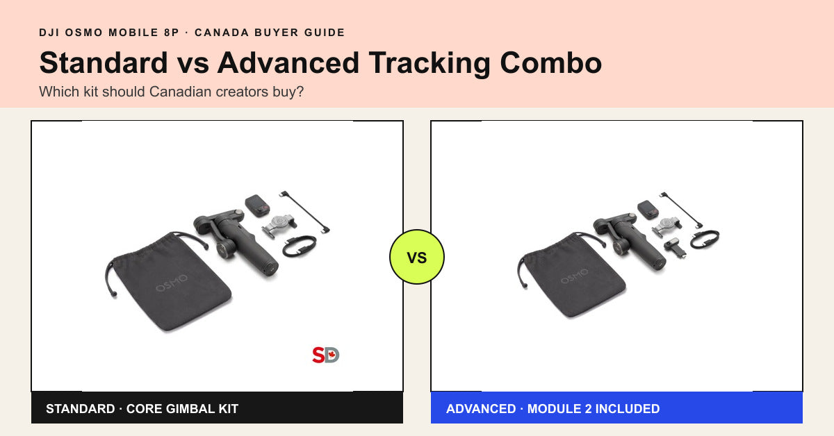 DJI Osmo Mobile 8P Standard vs Advanced Tracking Combo: Which Kit Should Canadian Creators Buy?