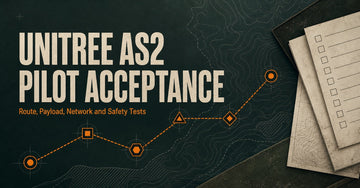 How to Accept a Unitree AS2 Pilot in Canada: Route, Payload, Network and Safety Tests