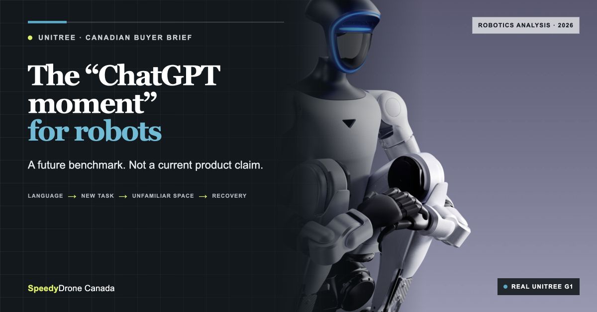 Unitree Says Humanoid Robots Are Near a "ChatGPT Moment": What Would That Actually Mean for Canadian Buyers?