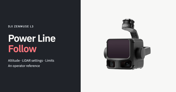DJI Zenmuse L3 payload beside the headline Power Line Follow and the topics altitude, LiDAR settings and limits